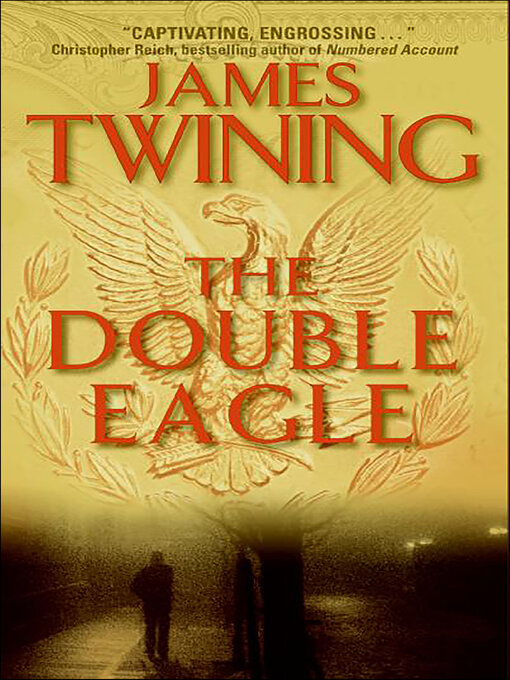 Title details for The Double Eagle by James Twining - Wait list